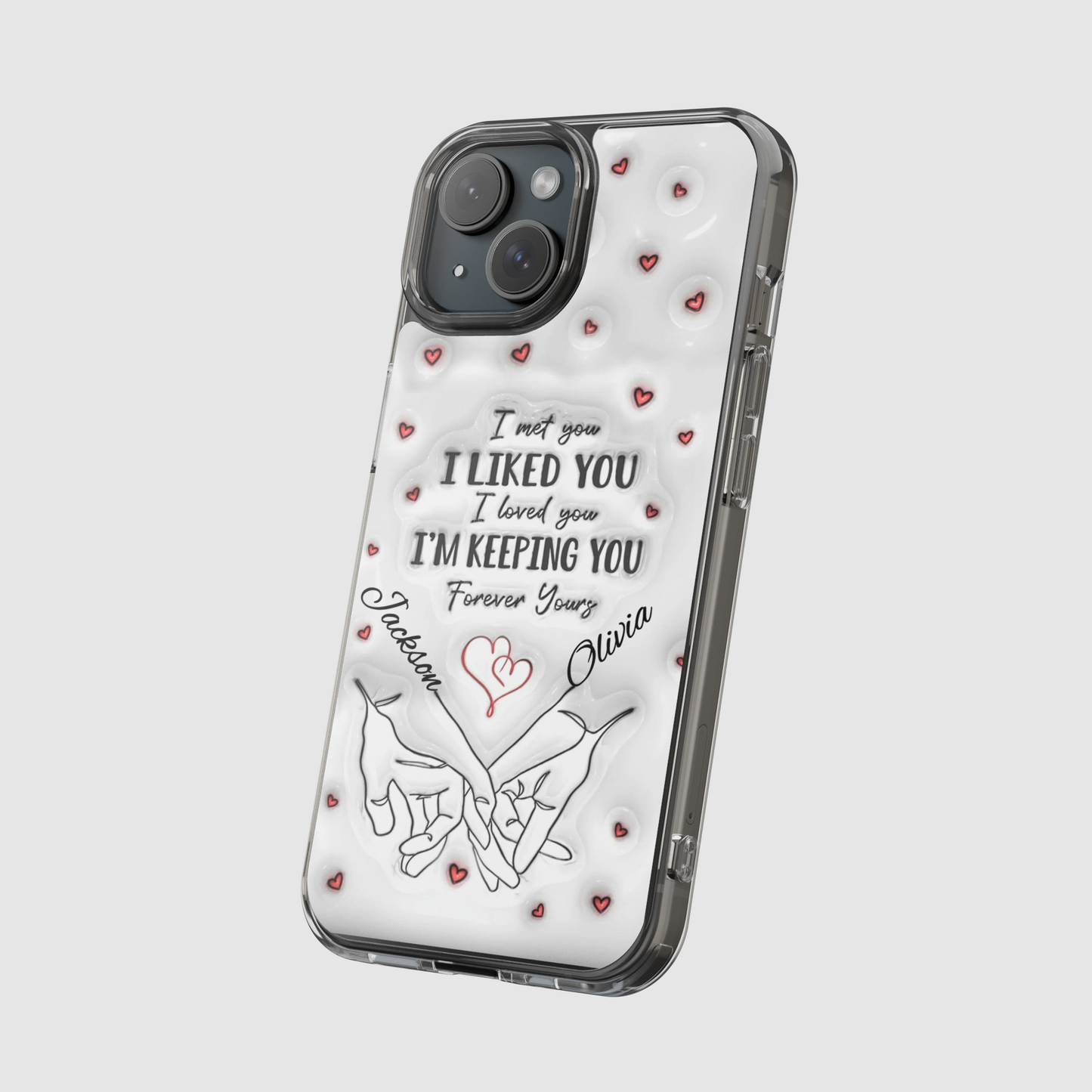 Personalized "I'm Keeping You" Couple's Phone Case