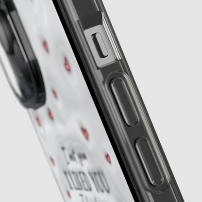 Personalized "I'm Keeping You" Couple's Phone Case