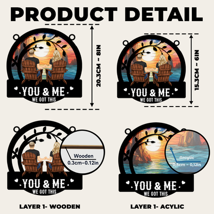 Personalized Couple Suncatcher Hanging Sign – You & Me We Got This