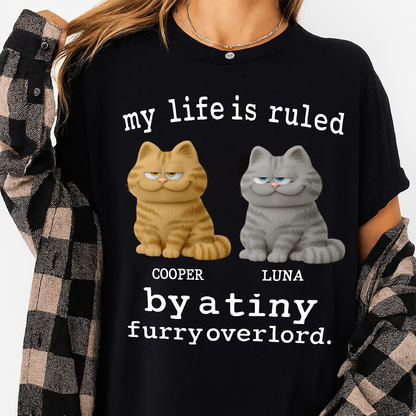 Personalized Cat T-shirt, Hoodie, Sweatshirt – My Life Is Ruled by a Tiny Furry Overlord