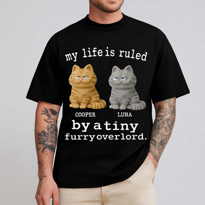 Personalized Cat T-shirt, Hoodie, Sweatshirt – My Life Is Ruled by a Tiny Furry Overlord