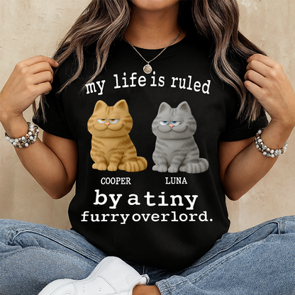 Personalized Cat T-shirt, Hoodie, Sweatshirt – My Life Is Ruled by a Tiny Furry Overlord