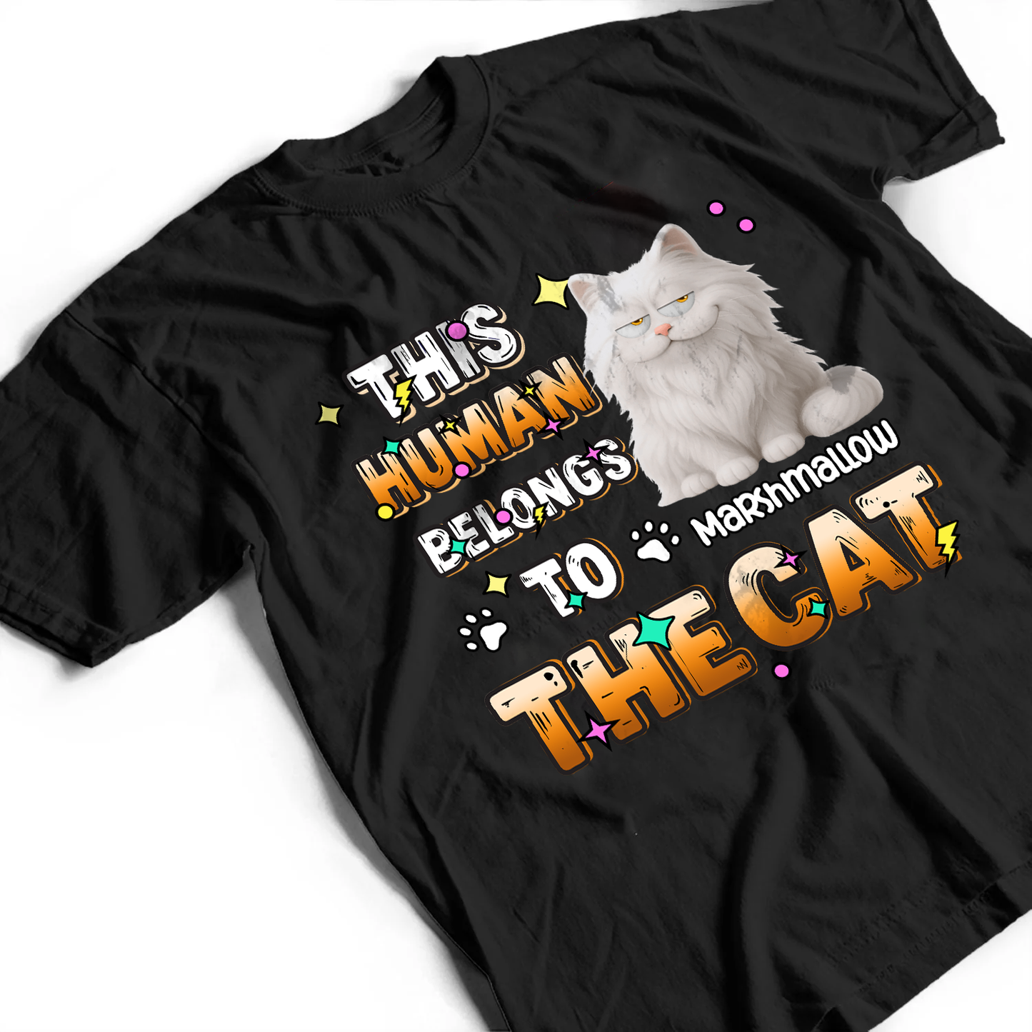 Custom Cat T-Shirt – This Human Belongs to The Cat