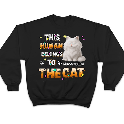 Custom Cat T-Shirt – This Human Belongs to The Cat