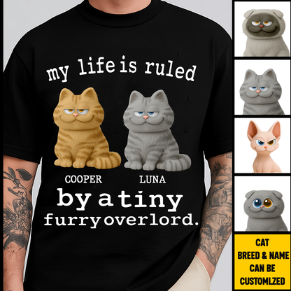 Personalized Cat T-shirt, Hoodie, Sweatshirt – My Life Is Ruled by a Tiny Furry Overlord