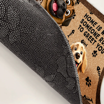Pet Lovers Where Someone Runs To Greet You - Personalized Doormat