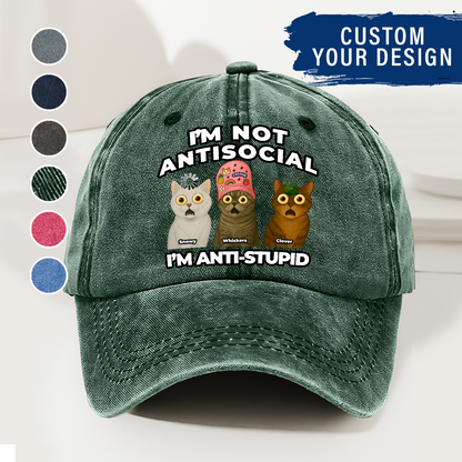 Personalized Funny Cat Dad, Mom Cap – I’m Not Antisocial, I’m Anti-Stupid