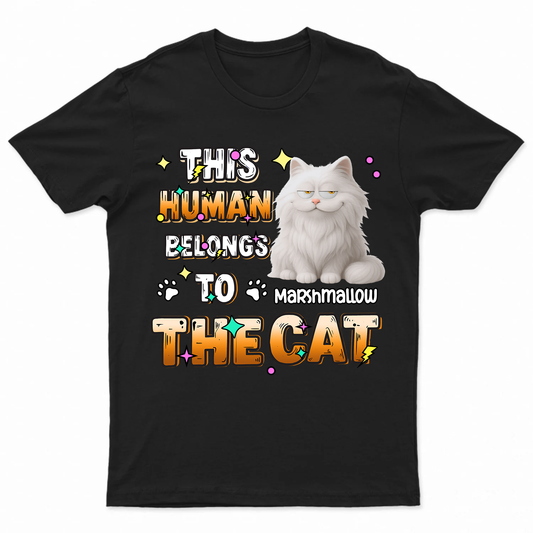 Custom Cat T-Shirt – This Human Belongs to The Cat